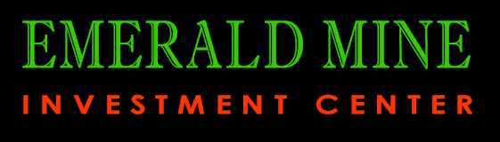 Emerald Mine Investment Center (R) Registered Trade Mark, (C) 1998 Copyright on full site.